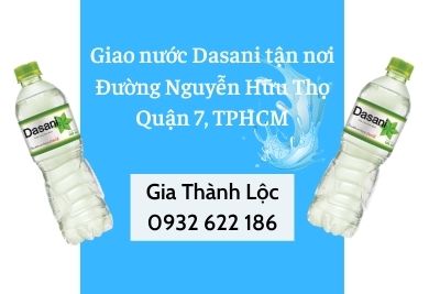 Giao nước Dasani tận nơi Q7 TPHCM - 0932 622 186