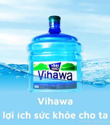 Nước Khoáng Vihawa Và Những Công Dụng Tuyệt Vời - Gia Thành Lộc 0932622186 1 Nước khoáng Vihawa thực ra là nước tinh khiết