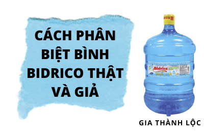 phân biệt nước tinh khiết Bidrico- Gia Thành Lộc - 0932622186