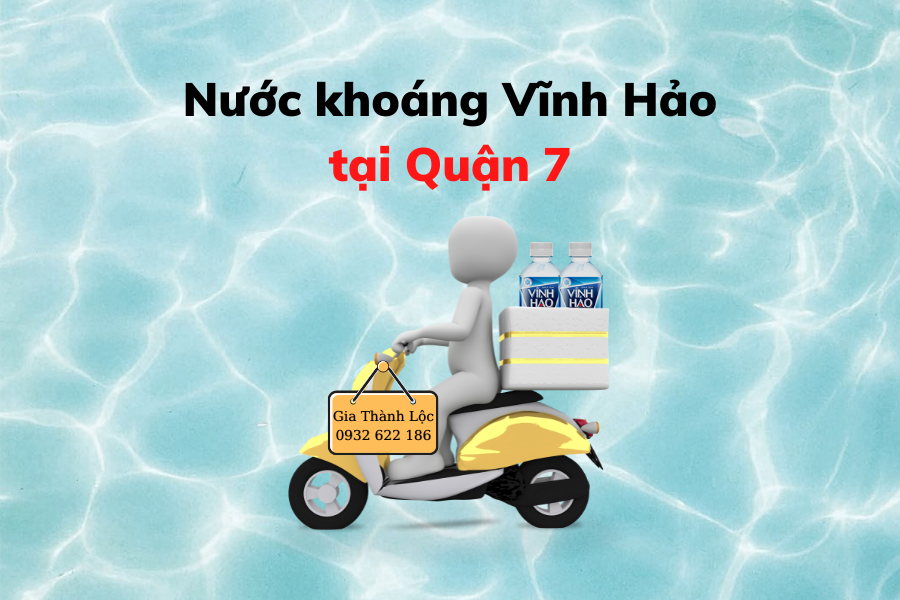 Nước khoáng Vĩnh Hảo quận 7