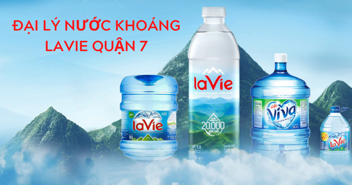Đại lý nước khoáng LaVie quận 7
