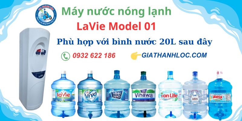Cây nước nóng lạnh LaVie Model 01 7 cây nóng lạnh lavie model 01 phù hợp với loại nước nào